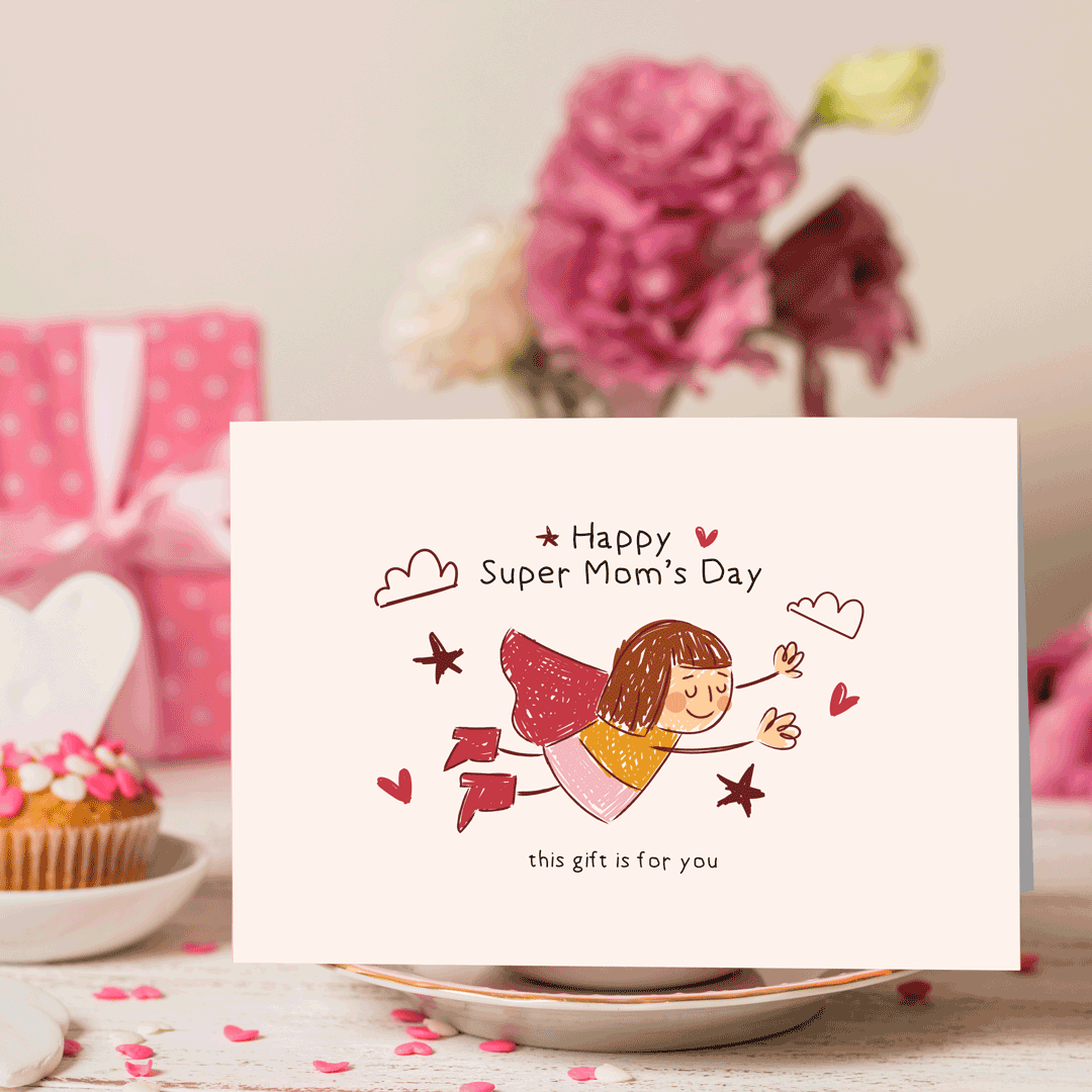 The Perfect Mother's Day Gift in Singapore: Happy Super Mom's Day Mother's Day Greeting Card That Turns into a Thousand Gifts