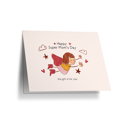 Happy Super Mom's Day Mother's Day Greeting Card That Turns into a Thousand Gifts
